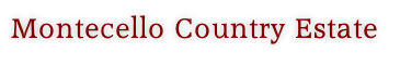 Montecello Country Estate
